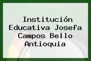 Institución Educativa Josefa Campos Bello Antioquia