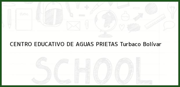 Teléfono, Dirección y otros datos de contacto para CENTRO EDUCATIVO DE AGUAS PRIETAS, Turbaco, Bolívar, Colombia