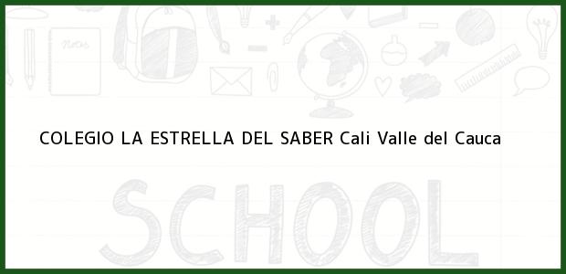 Teléfono, Dirección y otros datos de contacto para COLEGIO LA ESTRELLA DEL SABER, Cali, Valle del Cauca, Colombia
