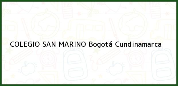 Teléfono, Dirección y otros datos de contacto para COLEGIO SAN MARINO, Bogotá, Cundinamarca, Colombia