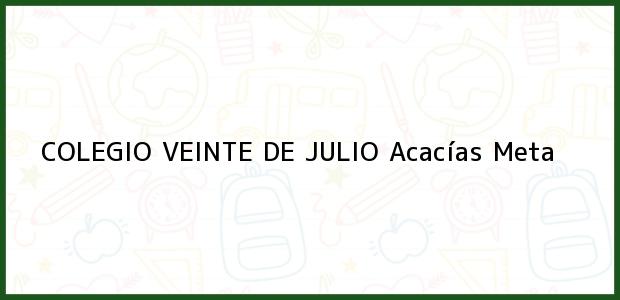 Teléfono, Dirección y otros datos de contacto para Colegio Veinte de Julio, Acacías, Meta, Colombia
