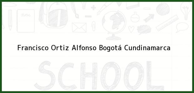 Teléfono, Dirección y otros datos de contacto para Francisco Ortiz Alfonso, Bogotá, Cundinamarca, Colombia