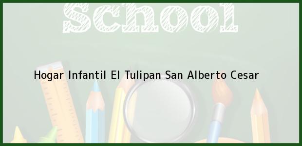 Teléfono, Dirección y otros datos de contacto para Hogar Infantil El Tulipan, San Alberto, Cesar, Colombia