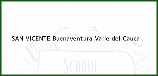 Teléfono, Dirección y otros datos de contacto para SAN VICENTE, Buenaventura, Valle del Cauca, Colombia