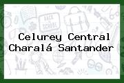 Celurey Central Charalá Santander