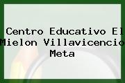 Centro Educativo El Mielon Villavicencio Meta