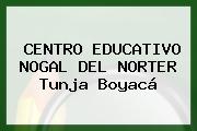 CENTRO EDUCATIVO NOGAL DEL NORTER Tunja Boyacá