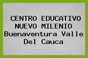 CENTRO EDUCATIVO NUEVO MILENIO Buenaventura Valle Del Cauca