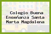 Colegio Buena Enseñanza Santa Marta Magdalena