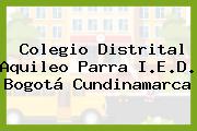 Colegio Distrital Aquileo Parra I.E.D. Bogotá Cundinamarca
