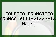 Colegio Francisco Arango Villavicencio Meta