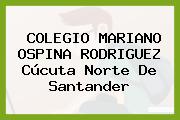 COLEGIO MARIANO OSPINA RODRIGUEZ Cúcuta Norte De Santander