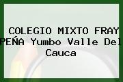 COLEGIO MIXTO FRAY PEÑA Yumbo Valle Del Cauca