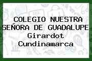 COLEGIO NUESTRA SEÑORA DE GUADALUPE Girardot Cundinamarca