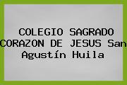 COLEGIO SAGRADO CORAZON DE JESUS San Agustín Huila