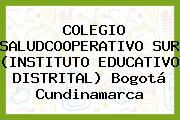 COLEGIO SALUDCOOPERATIVO SUR (INSTITUTO EDUCATIVO DISTRITAL) Bogotá Cundinamarca