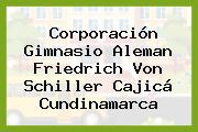 Corporación Gimnasio Aleman Friedrich Von Schiller Cajicá Cundinamarca