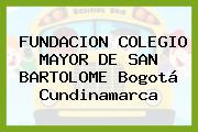 FUNDACION COLEGIO MAYOR DE SAN BARTOLOME Bogotá Cundinamarca