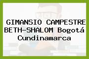 GIMANSIO CAMPESTRE BETH-SHALOM Bogotá Cundinamarca