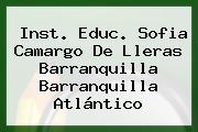 Inst. Educ. Sofia Camargo De Lleras Barranquilla Barranquilla Atlántico