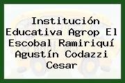 Institución Educativa Agrop El Escobal Ramiriquí Agustín Codazzi Cesar