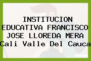 Institución Educativa Francisco José Lloreda Mera Cali Valle Del Cauca