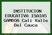 Institucion Educativa Isaias Gamboa Cali Valle Del Cauca