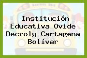 Institución Educativa Ovide Decroly Cartagena Bolívar