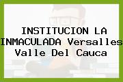 INSTITUCION LA INMACULADA Versalles Valle Del Cauca