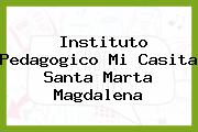 Instituto Pedagogico Mi Casita Santa Marta Magdalena