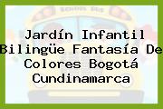 Jardín Infantil Bilingüe Fantasía De Colores Bogotá Cundinamarca