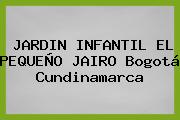 JARDIN INFANTIL EL PEQUEÑO JAIRO Bogotá Cundinamarca