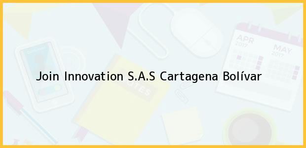 Teléfono, Dirección y otros datos de contacto para Join Innovation S.A.S, Cartagena, Bolívar, Colombia