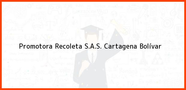 Teléfono, Dirección y otros datos de contacto para Promotora Recoleta S.A.S., Cartagena, Bolívar, Colombia