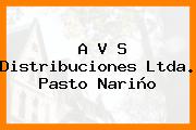 A V S Distribuciones Ltda. Pasto Nariño