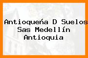 Antioqueña D Suelos Sas Medellín Antioquia