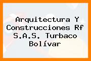 Arquitectura Y Construcciones Rf S.A.S. Turbaco Bolívar