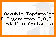Arrubla Topógrafos E Ingenieros S.A.S. Medellín Antioquia