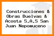 Construcciones & Obras Buelvas & Acosta S.A.S San Juan Nepomuceno 