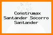 Construmax Santander Socorro Santander