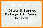 Distrihierros Malaga El Peñón Bolívar