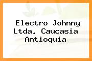 Electro Johnny Ltda. Caucasia Antioquia