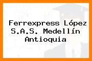 Ferrexpress López S.A.S. Medellín Antioquia