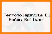 Ferromolagavita El Peñón Bolívar