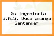 Gs Ingeniería S.A.S. Bucaramanga Santander