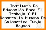 Instituto De Educación Para El Trabajo Y El Desarrollo Humano De Colamerica Tunja Boyacá