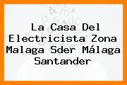 La Casa Del Electricista Zona Malaga Sder Málaga Santander