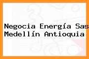 Negocia Energía Sas Medellín Antioquia