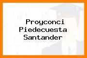 Proyconci Piedecuesta Santander