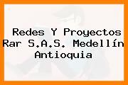 Redes Y Proyectos Rar S.A.S. Medellín Antioquia